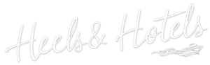 Heels and Hotels - Das Luxus Reisemagazin